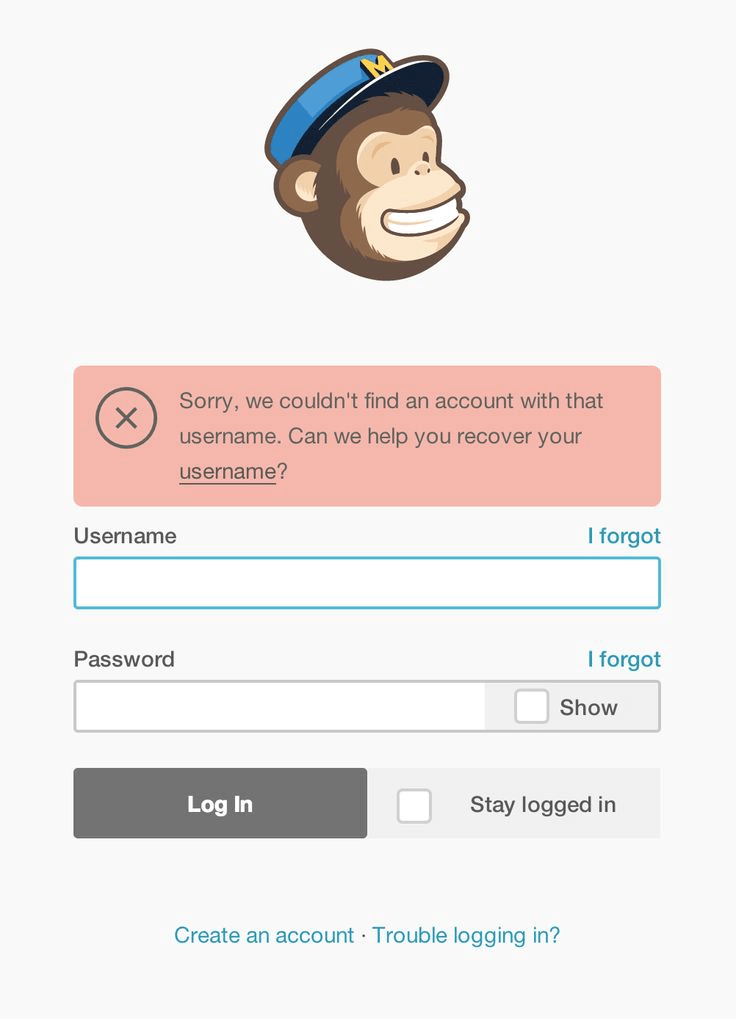 Tell users where they can get the username or password recovery link e.g. check your email