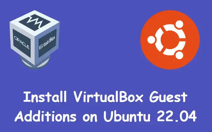 Ubuntu 22.04 安裝 VirtualBox Guest 插件