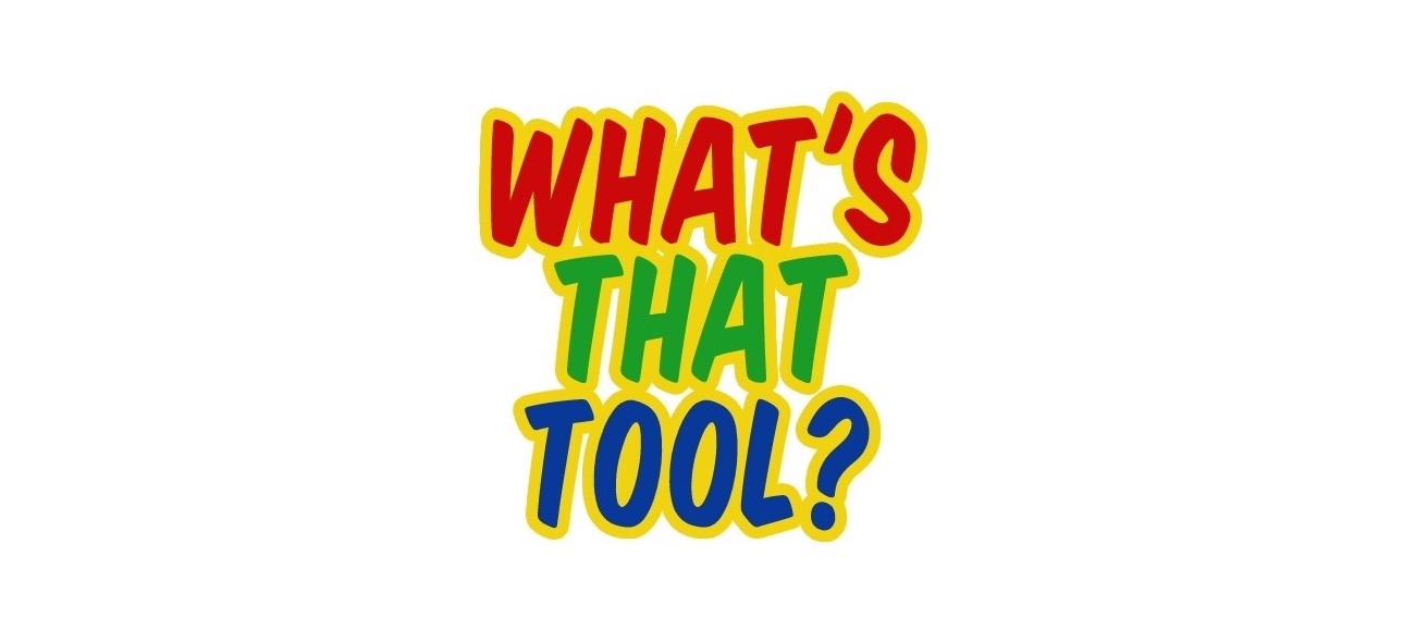What’s That Tool? logo