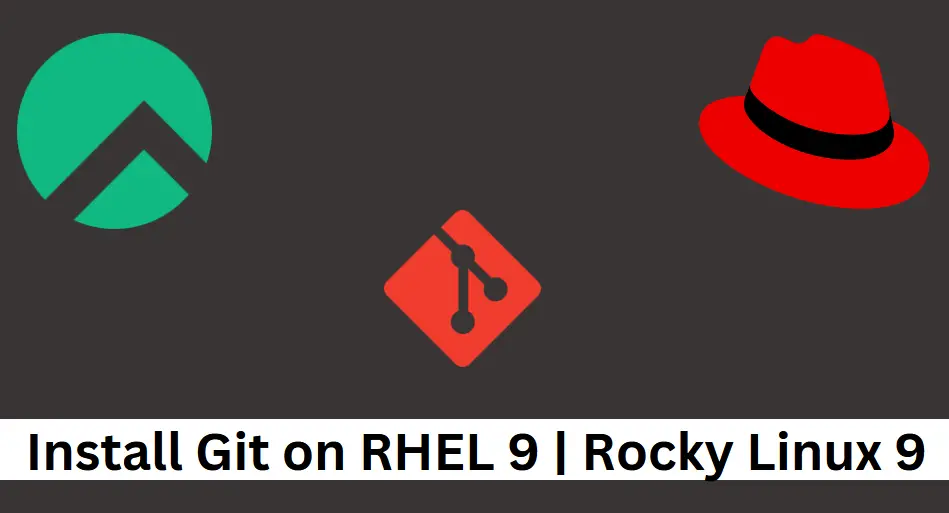 install git on rhel9 | rocky linux 9