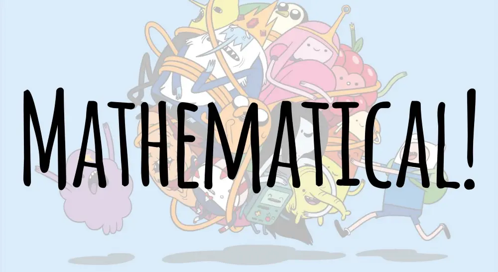 mathematical!