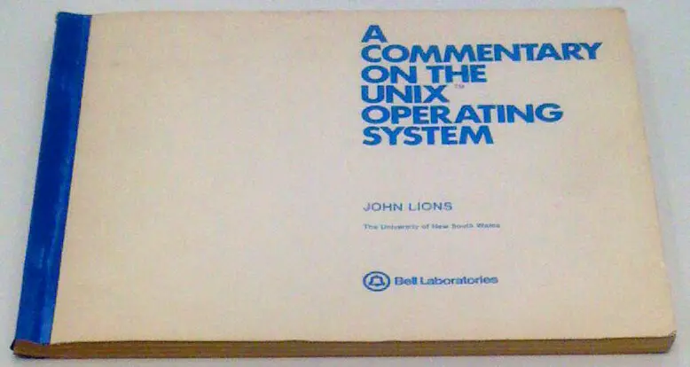 John Lions 寫的《A Commentary on the UNIX Operating System》